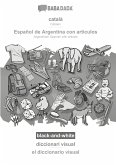 BABADADA black-and-white, català - Español de Argentina con articulos, diccionari visual - el diccionario visual