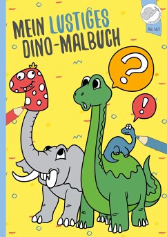 Mein lustiges Dino - Malbuch - Alexander, Christoph