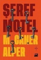 Seref Motel - Caner Alper, M.