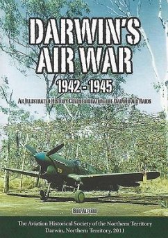 Darwin's Air War 1942-1945 - Alford, Bob