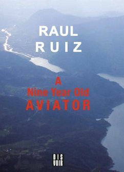 A Nine-Year-Old Aviator - Ruiz, Raul