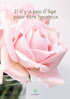 Il n'y a pas d'âge pour être heureux - Michel, Valérie