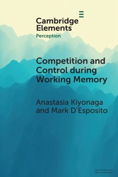 Competition and Control During Working Memory - Kiyonaga, Anastasia (University of California, San Diego); D'Esposito, Mark (University of California, Berkeley)