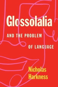 Cover Glossolalia and the Problem of Language