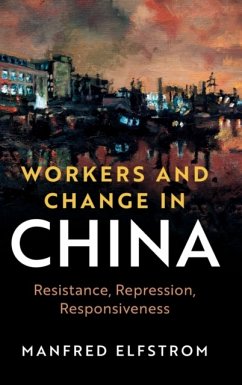 Workers and Change in China - Elfstrom, Manfred