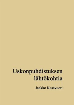 Uskonpuhdistuksen lähtökohtia - Kesävuori, Jaakko