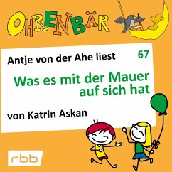 Was es mit der Mauer auf sich hat (MP3-Download) - Askan, Katrin