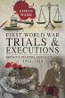 First World War Trials and Executions - Bild 1