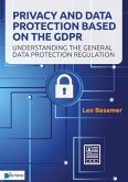 Privacy and Data Protection Based on the Gdpr