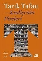 Kralicenin Pireleri - Tufan, Tarik