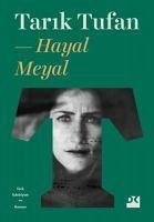 Hayal Meyal - Tufan, Tarik