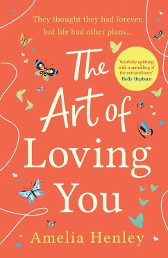 The Art of Loving You - Henley, Amelia