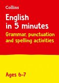 Collins English in 5 Minutes - Grammar, Punctuation and Spelling Activities Ages 6-7