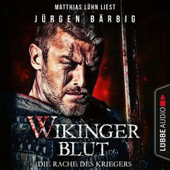 Die Rache des Kriegers / Wikingerblut Bd.1 (MP3-Download) - Bärbig, Jürgen