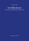 Im Halbschatten Der Orientalist Hellmut Ritter (1892-1971) (eBook, PDF)