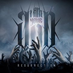 The Resurrection - I Am Your God