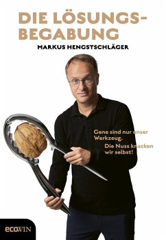 Die Lösungsbegabung (eBook, ePUB) - Hengstschläger, Markus