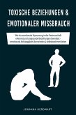 Toxische Beziehungen & emotionaler Missbrauch (eBook, ePUB)