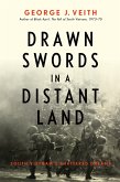 Drawn Swords in a Distant Land (eBook, ePUB)