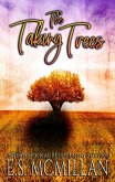 The Taking Trees (eBook, ePUB) The Taking Trees (eBook, ePUB)