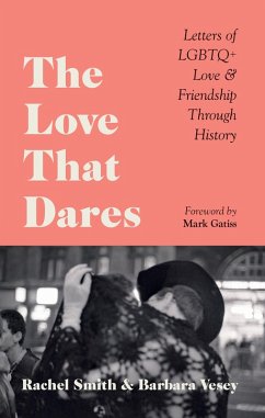 The Love That Dares (eBook, ePUB) - Smith, Rachel; Vesey, Barbara