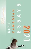 Best Canadian Essays 2020 (eBook, ePUB) Best Canadian Essays 2020 (eBook, ePUB)