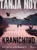 Kranichtod / Julia Wagner Bd.5 (eBook, ePUB)