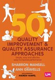 50 Quality Improvement and Quality Assurance Approaches (eBook, ePUB)