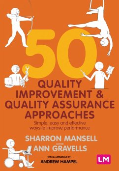 50 Quality Improvement and Quality Assurance Approaches (eBook, ePUB) - Mansell, Sharron; Gravells, Ann; Hampel, Andrew