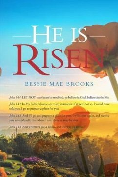 He Is Risen (eBook, ePUB) - Brooks, Bessie Mae