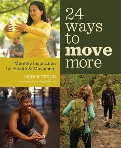 24 Ways to Move More (eBook, ePUB) - Tsong, Nicole
