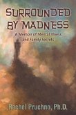 Surrounded By Madness (eBook, ePUB)