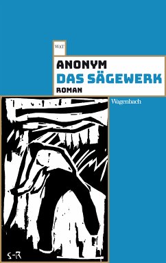 Das Sägewerk (eBook, ePUB) - Anonym