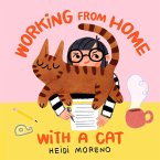 Working from Home with a Cat (eBook, ePUB)