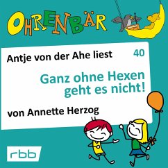 Ganz ohne Hexen geht es nicht! (MP3-Download) - Herzog, Annette