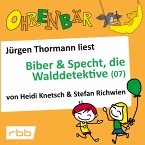 Ohrenbär: Biber & Specht, die Walddetektive, Teil 7 (MP3-Download)