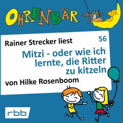 Mitzi - oder wie ich lernte, die Ritter zu kitzeln (MP3-Download) - Rosenboom, Hilke