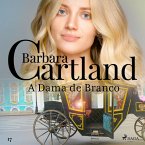 A Dama de Branco (A Eterna Coleção de Barbara Cartland 17) (MP3-Download)