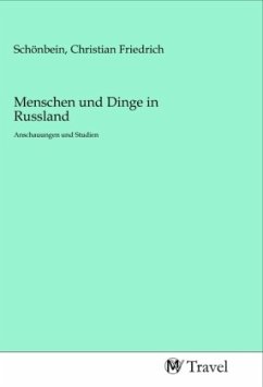 Menschen und Dinge in Russland