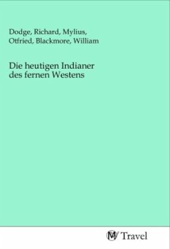 Die heutigen Indianer des fernen Westens