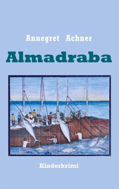 Almadraba (eBook, ePUB) - Achner, Annegret