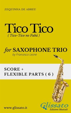 Tico Tico - Flexible Sax Trio score & parts (fixed-layout eBook, ePUB) - de Abreu, Zequinha