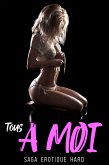 Tous à MOI // Tome 3 (eBook, ePUB)