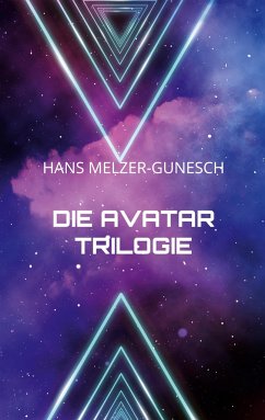 Die Avatar Trilogie - Melzer-Gunesch, Hans