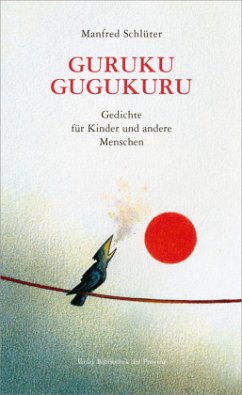 GURUKU GUGUKURU - Schlüter, Manfred