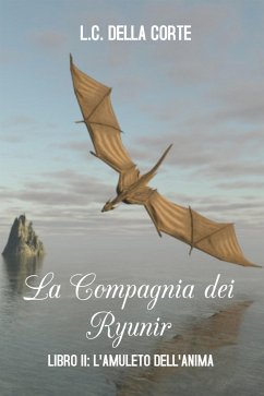 La Compagnia dei Ryunir II (eBook, ePUB) - Della Corte, L.C.