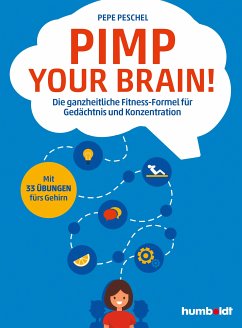 Pimp your Brain! (eBook, ePUB) - Peschel, Pepe