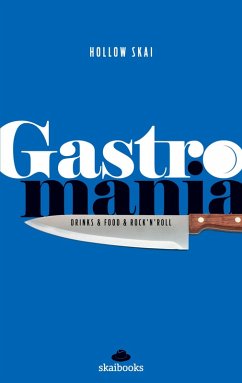Gastromania (eBook, ePUB)