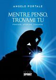 Mentre penso, trovami tu (eBook, ePUB)