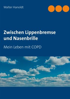 Zwischen Lippenbremse und Nasenbrille - Hanoldt, Walter